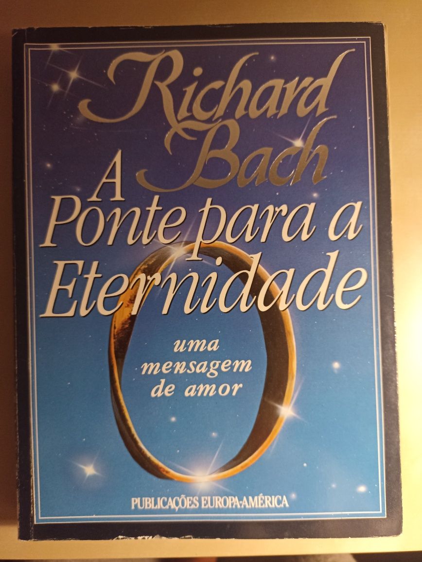Richard Bach, A Ponte para a Eternidade
