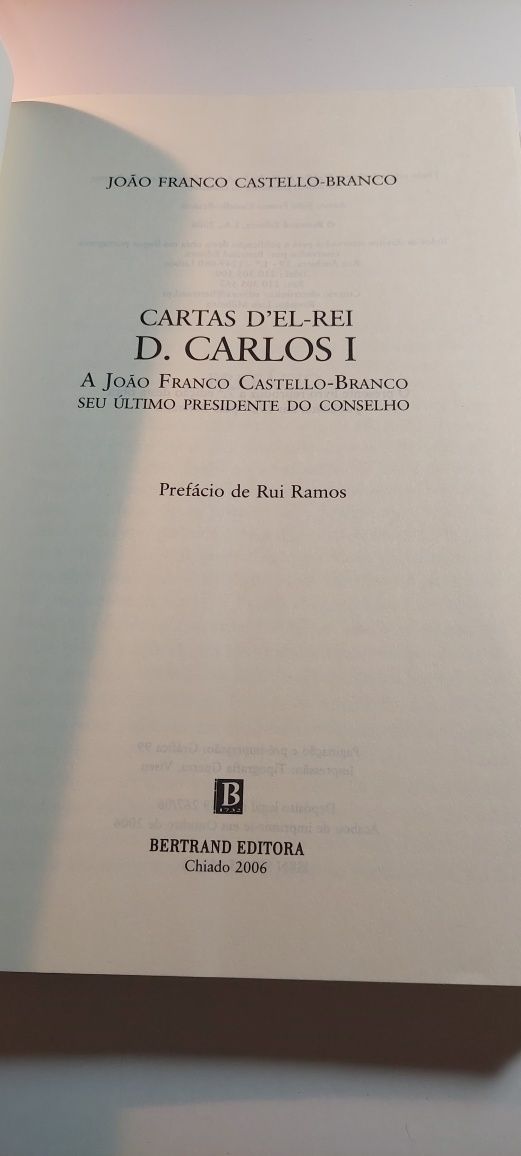 Cartas D'El Rei D. Carlos I a João Franco Castello-Branco (2006)