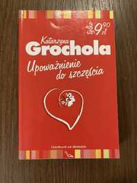 Upoważnienie do szczęścia (Grochola)