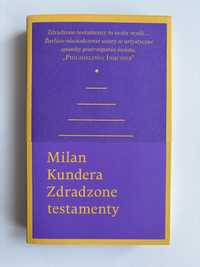 Milan Kundera „Zdradzone testamenty”