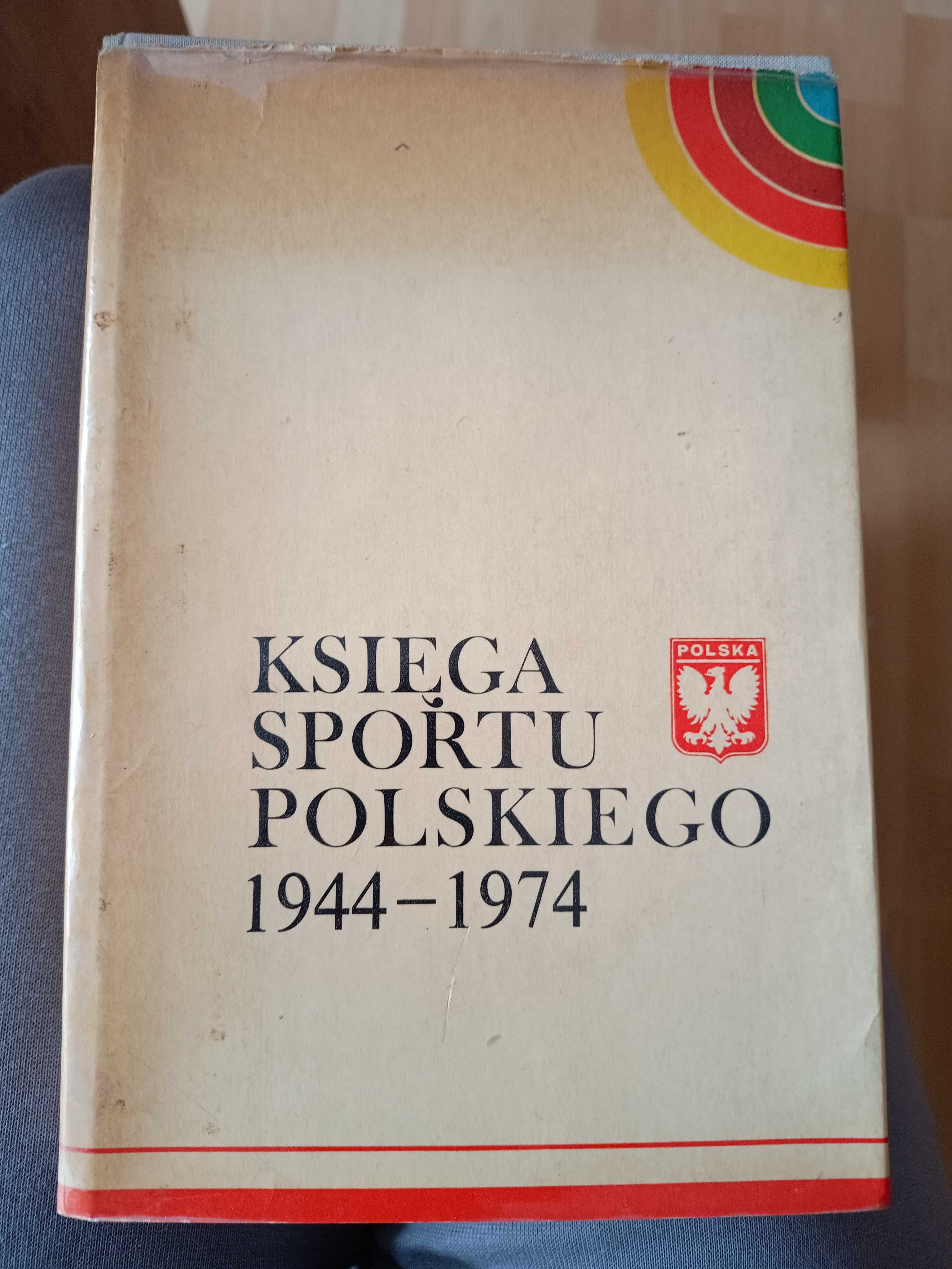 Księga sportu polskiego 1944 do 1974