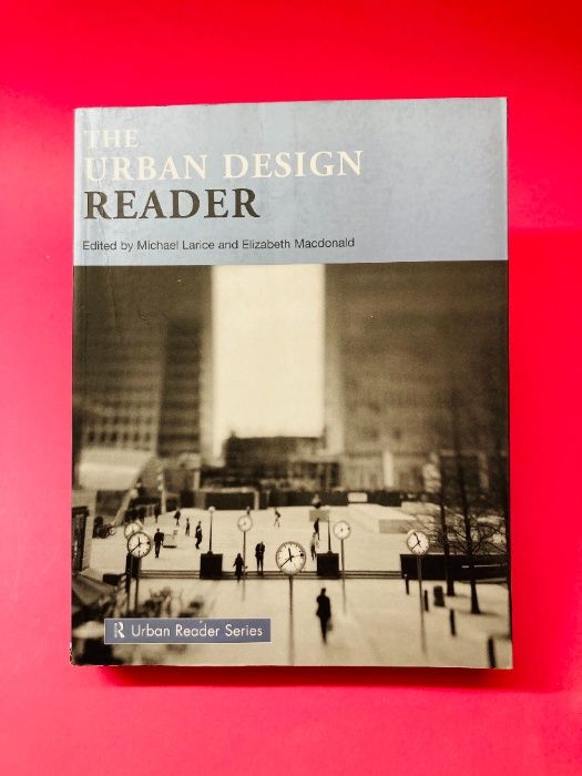 The Urban Design Reader - Autores Vários