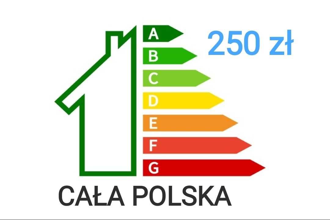 Świadectwo charakterystyki energetycznej 250zł Certyfikat energetyczny