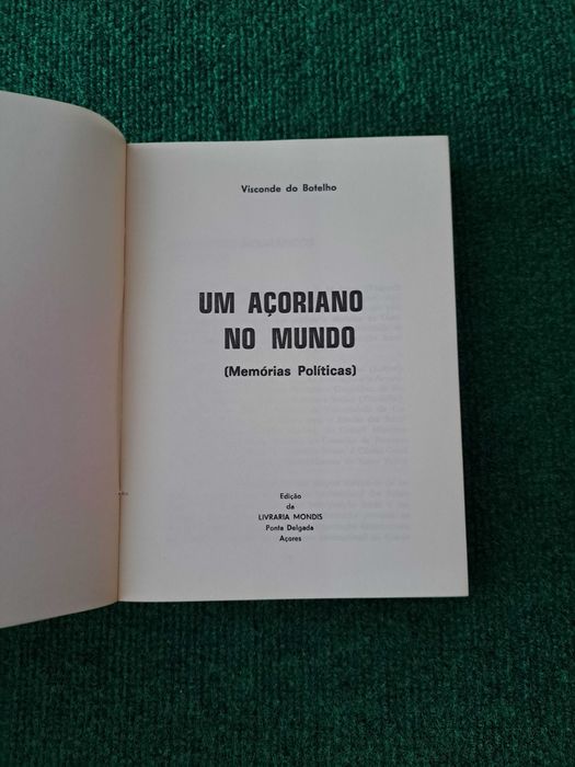 Um Açoriano no Mundo - 2 Vols. - Visconde do Botelho (Açores)