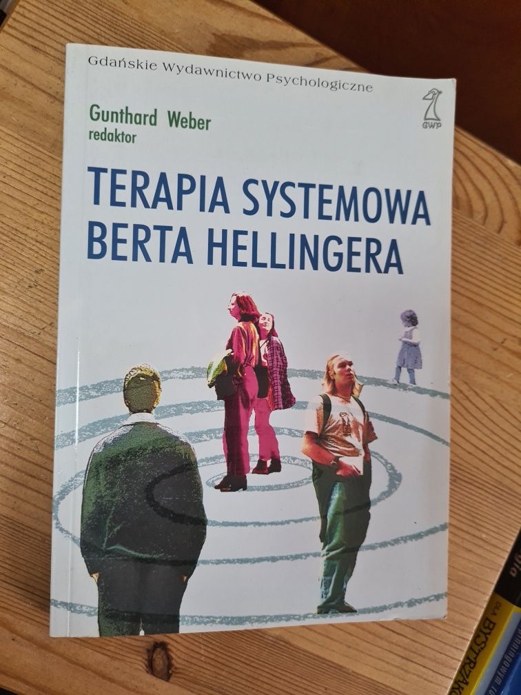 Terapia systemowa Berta Hellingera - Gunthard Weber redaktor