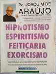 Hipnotismo, Espiritismo, Feitiçaria, Exorcismo.
