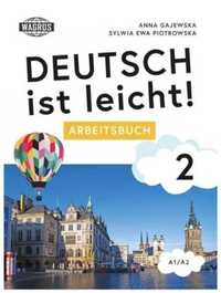Deutsch ist leicht! 2 Arbeitsbuch A1/A2 - Anna Gajewska, Sylwia Ewa P