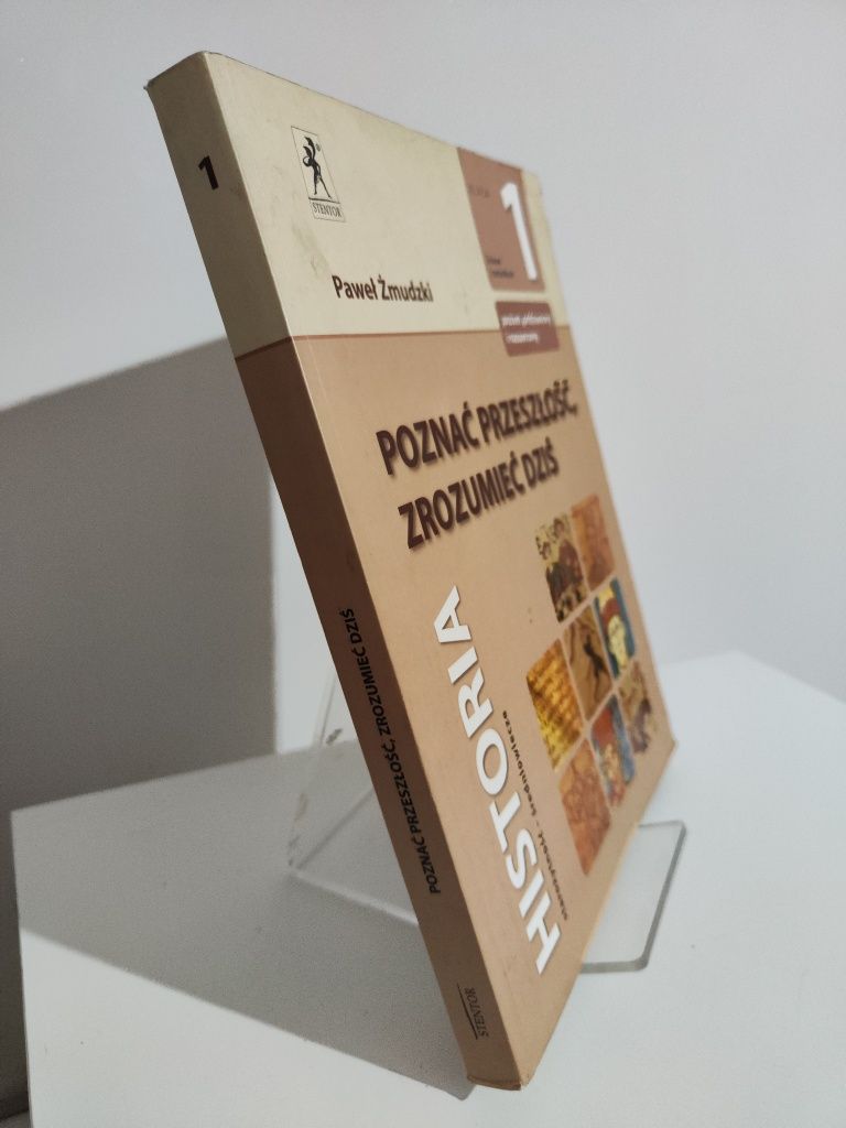 Poznać przeszłość, zrozumieć dziś Historia 1 - Paweł Żmudzki