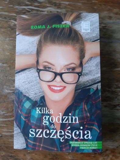 Kilka godzin do szczęścia. Roma J. Fiszer. Polowanie na męża. L.Curnyn