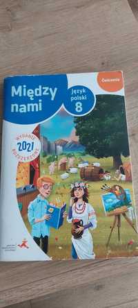 Ćwiczenia Między nami 8 język polski