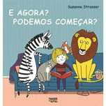 E Agora? Podemos Comecar? Susanne Strasser