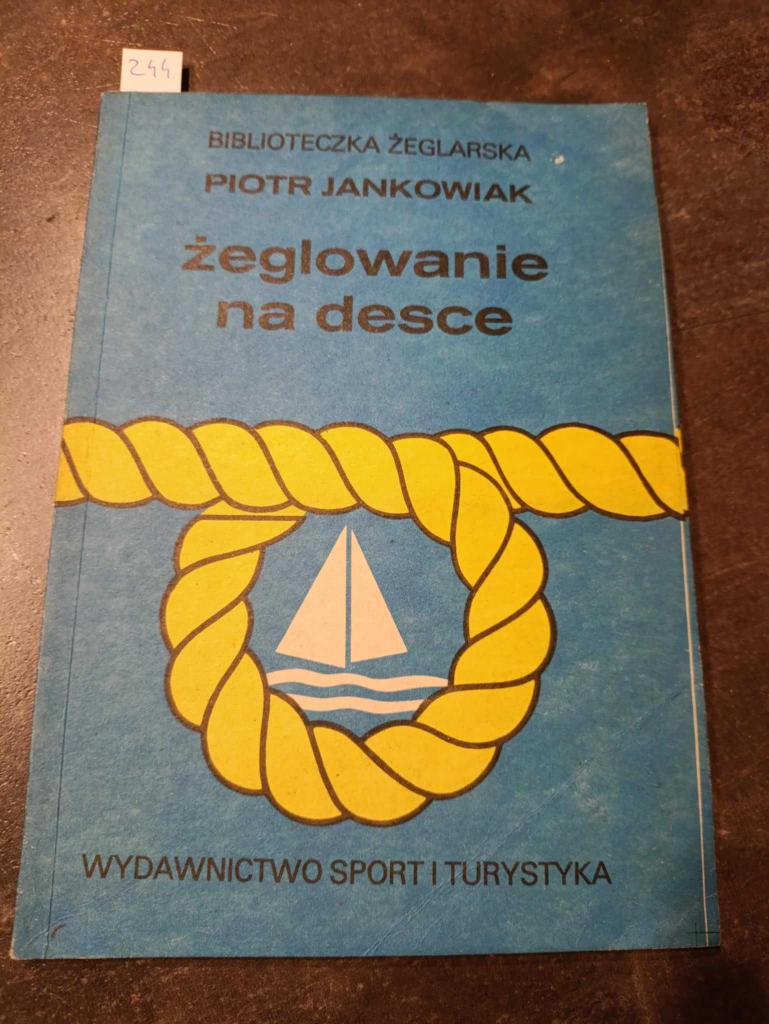 Żeglowanie na desce - Piotr Jankowiak