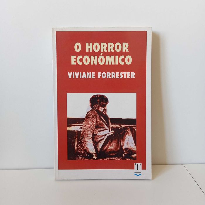 O Horror Económico - Viviane Forrester