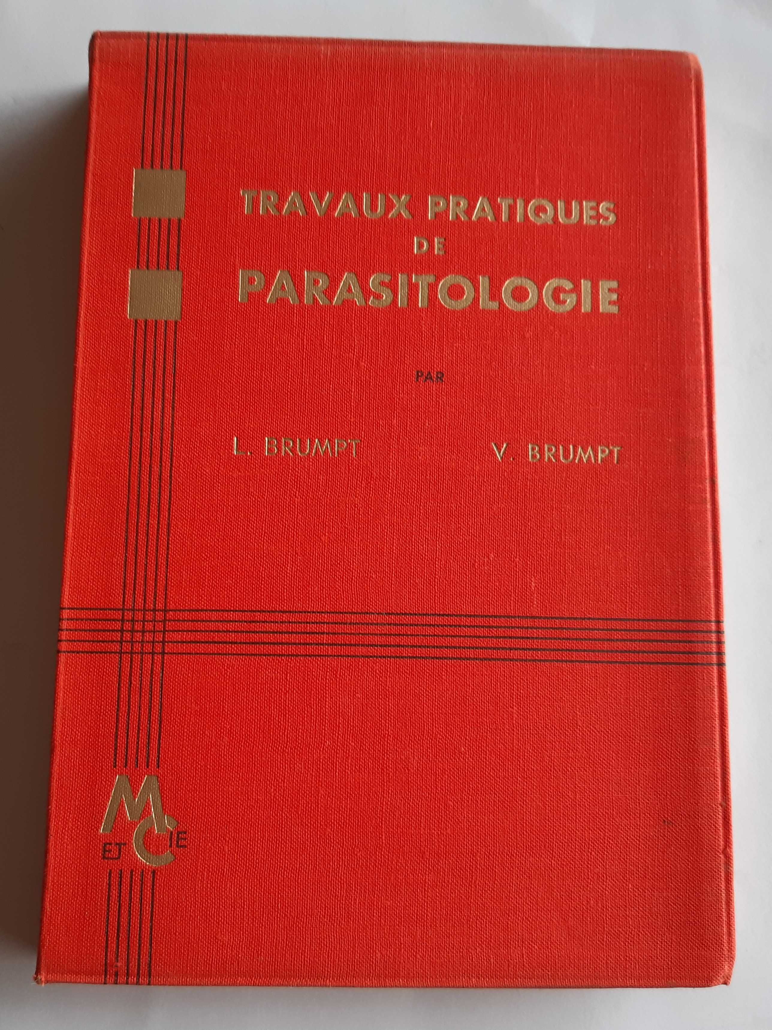 Travaux pratiques de parasitology - L. Brumpt e V. Brumpt