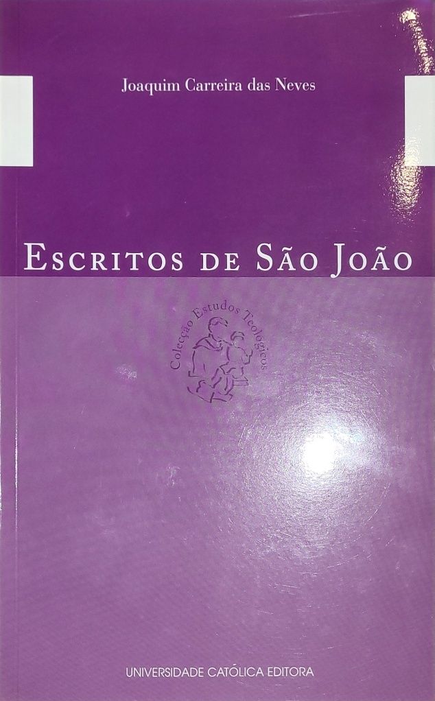 Livro Escritos de São João, autoria Joaquim Carreira das Neves