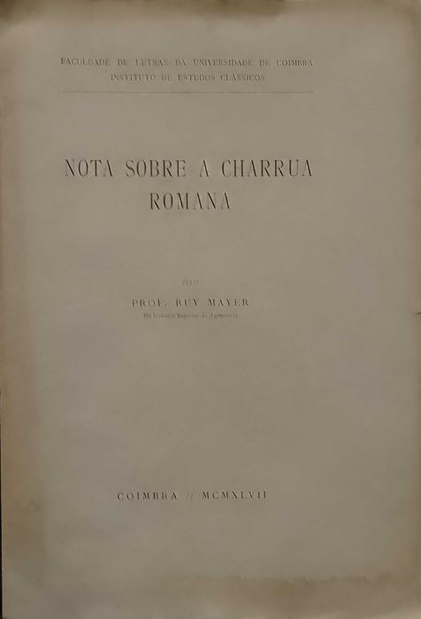 Nota sobre a Charrua Romana 1947 Ruy Mayer