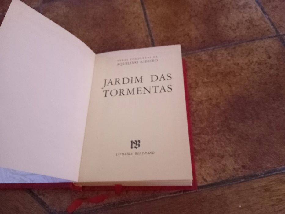 Aquilino Ribeiro, Jardim das Tormentas