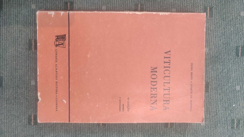 Viticultura Moderna - Pedro Bravo e Duarte de Oliveira