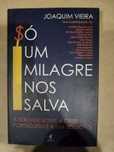Livro: Só Um Milagre Nos Salva - Como novo!