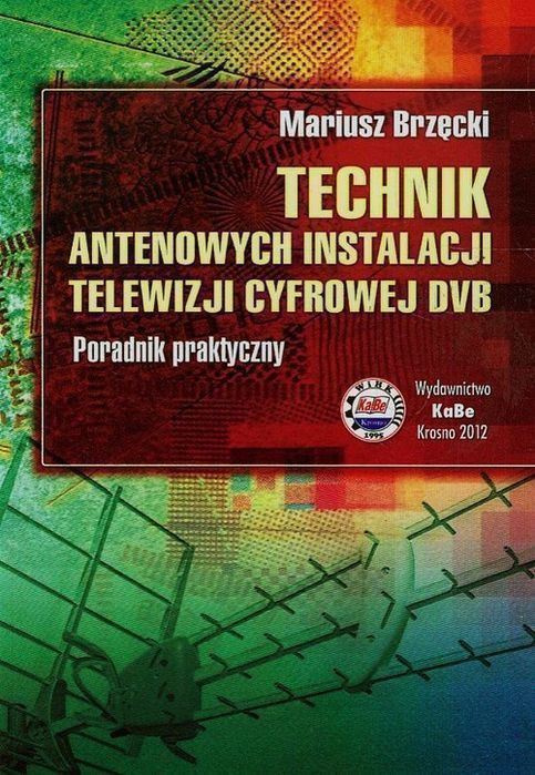 Technik Antenowych Instalacji Telewizji Cyfrowej Dvb