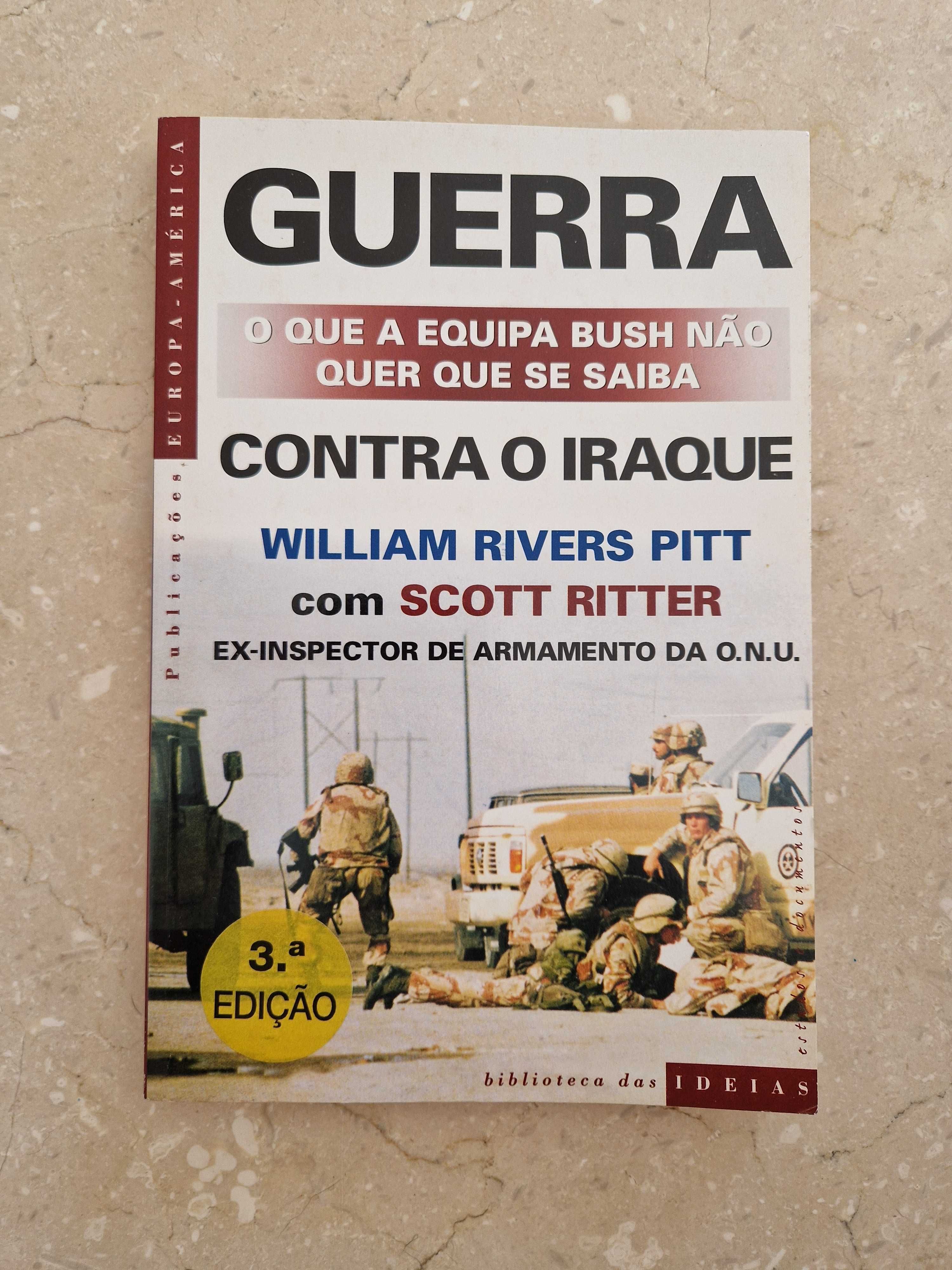 Guerra Contra o Iraque O que a Equipa Bush não quer que se Saiba