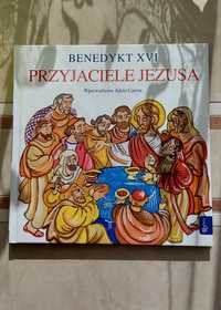 Benedykt XVI Przyjaciele Jezusa