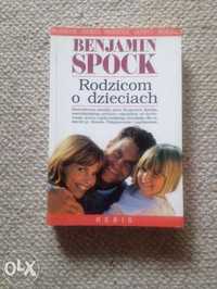 Rodzicom o dzieciach Benjamin Spock