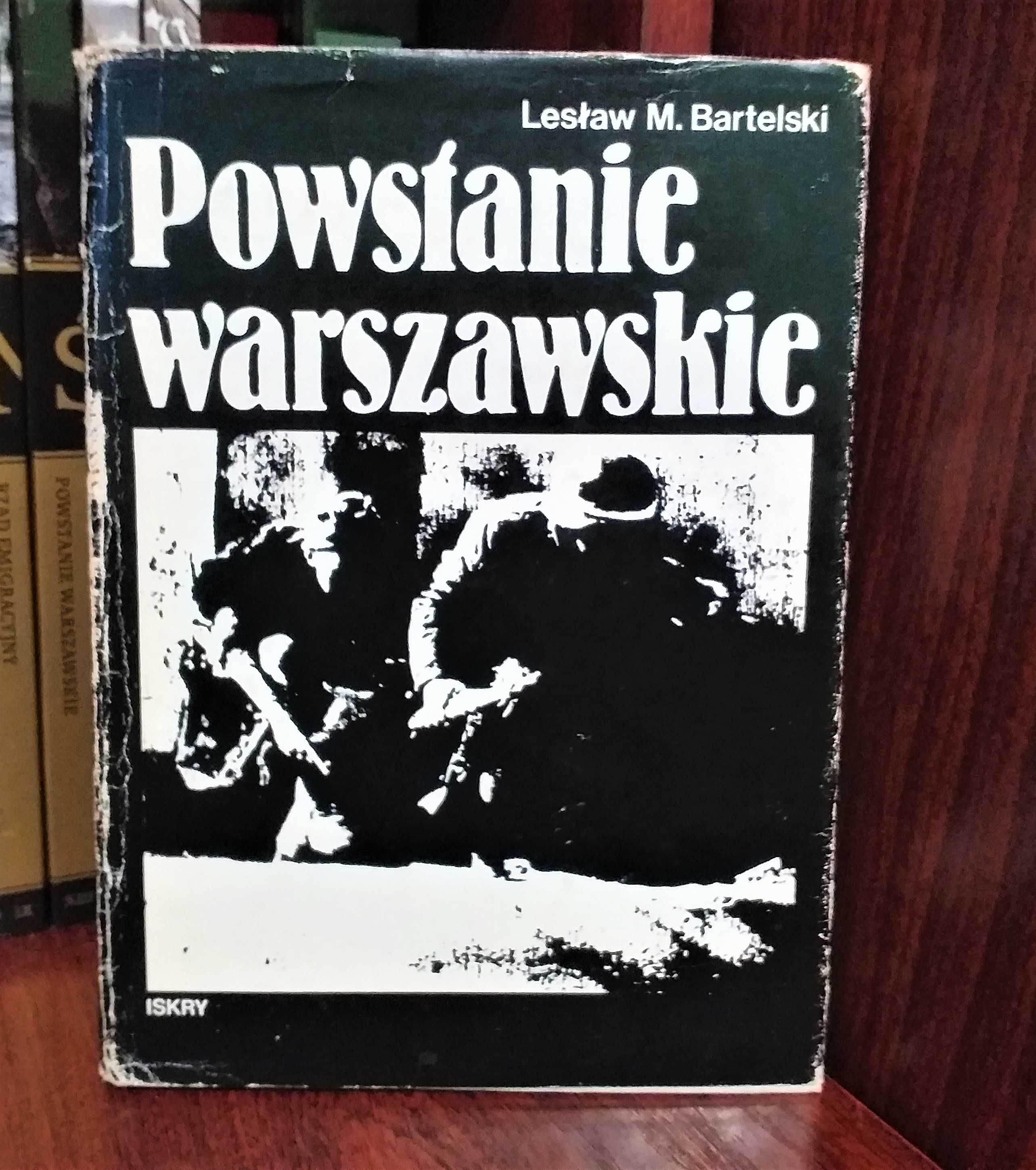 Powstanie warszawskie - Lesław Bartelski