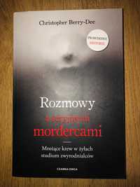 Rozmowy z seryjnymi mordercami Christopher Berry-Dee