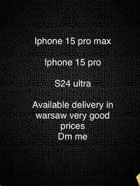 Iphone 15 pro max , iphone 15 pro , s24 ultra