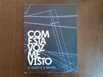 Com Esta Voz Me Visto - Fado e Moda