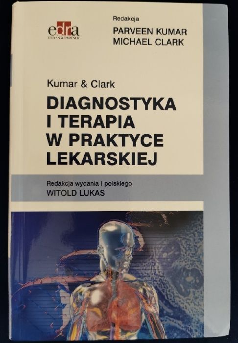 Diagnostyka i terapia w praktyce lekarskiej Kumar Clark 2013