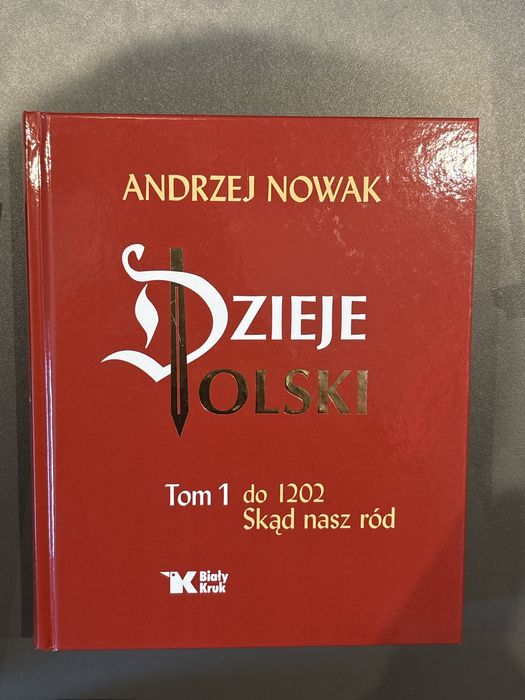 Dzieje Polski do 1202. Tom 1. Skąd nasz ród