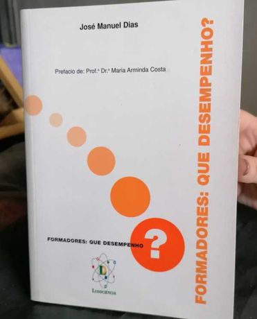 Livro Formadores, Que Desempenho? de José M.M.Dias
