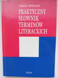 Praktyczny słownik terminów literackich. Tomasz Miłkowski