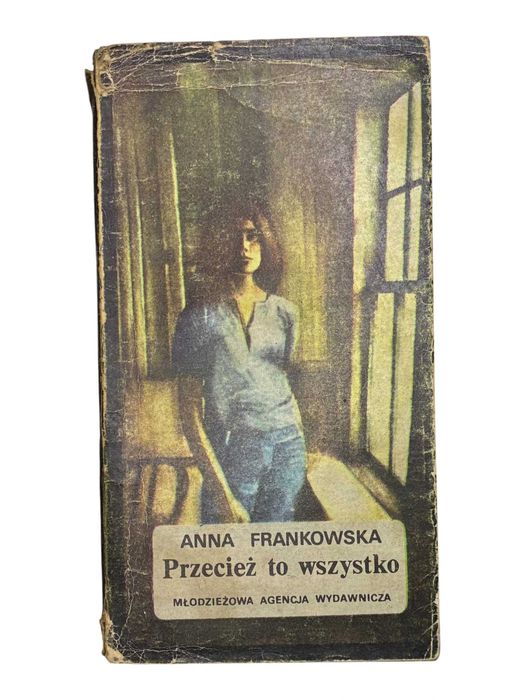 Przecież to wszystko Anna Frankowska