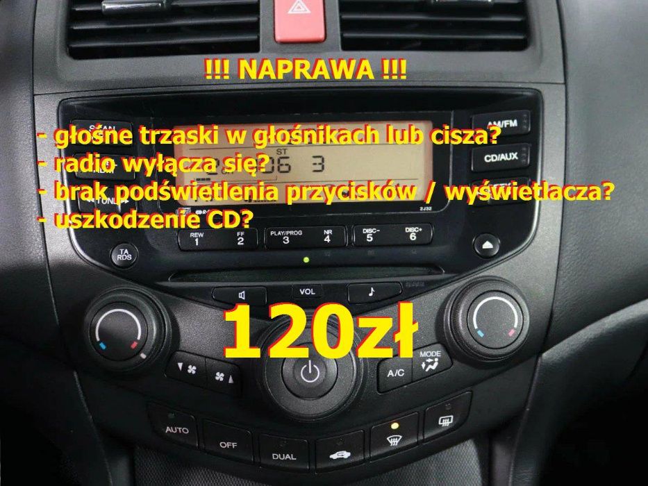 Naprawa Radio Accord VII trzaski wyłącza się, brak podświetlenia itp.