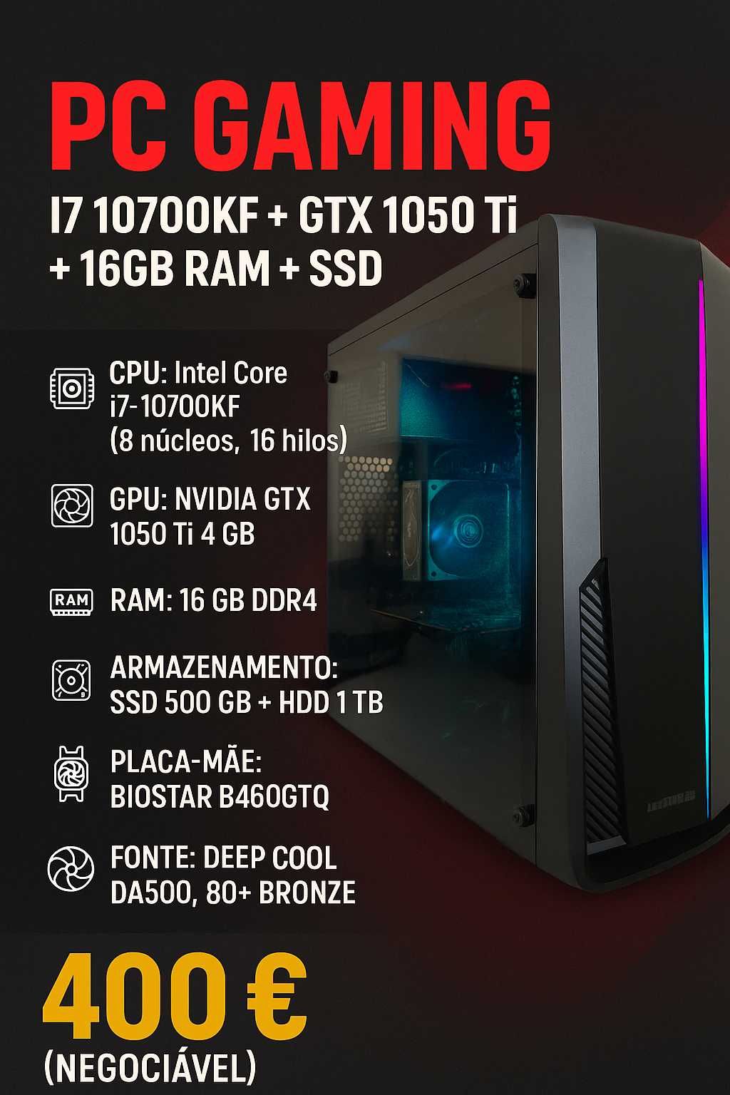 PC GAMING I7 10700KF + GTX 1050 TI + 16GB RAM + SSD