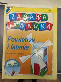 Zabawa i nauka powietrze i latanie Barbara Taylor