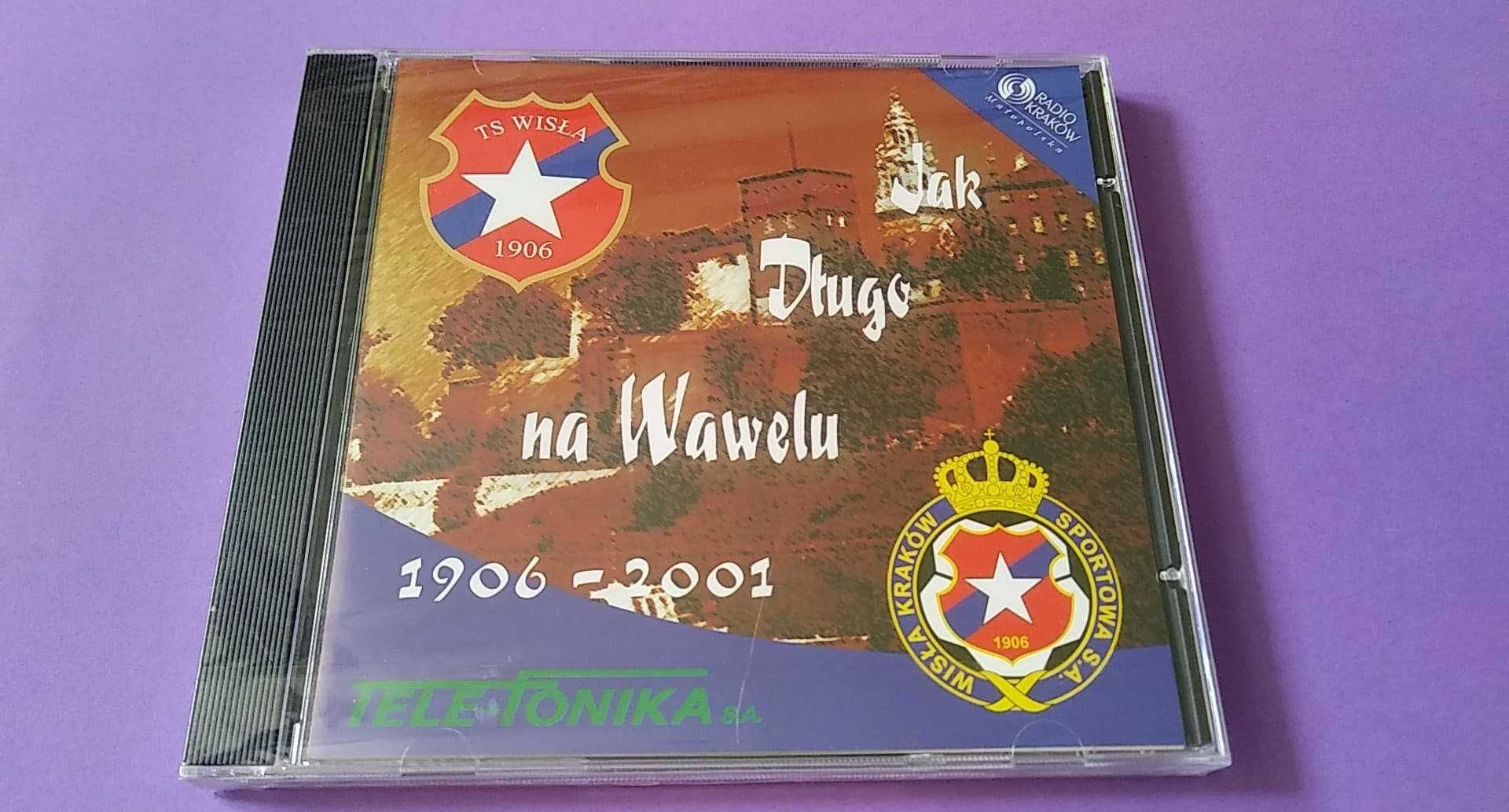 Wisła Kraków - Jak długo na wawelu - Tele-Fonika , CD 2001  nowa folia