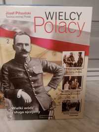 Wielcy Polacy , Józef Piłsudski.