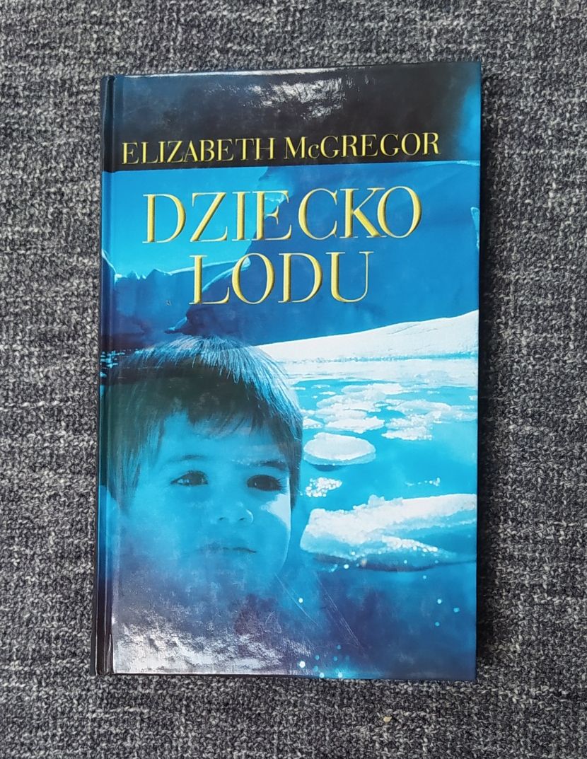 Książka "Dziecko lodu"