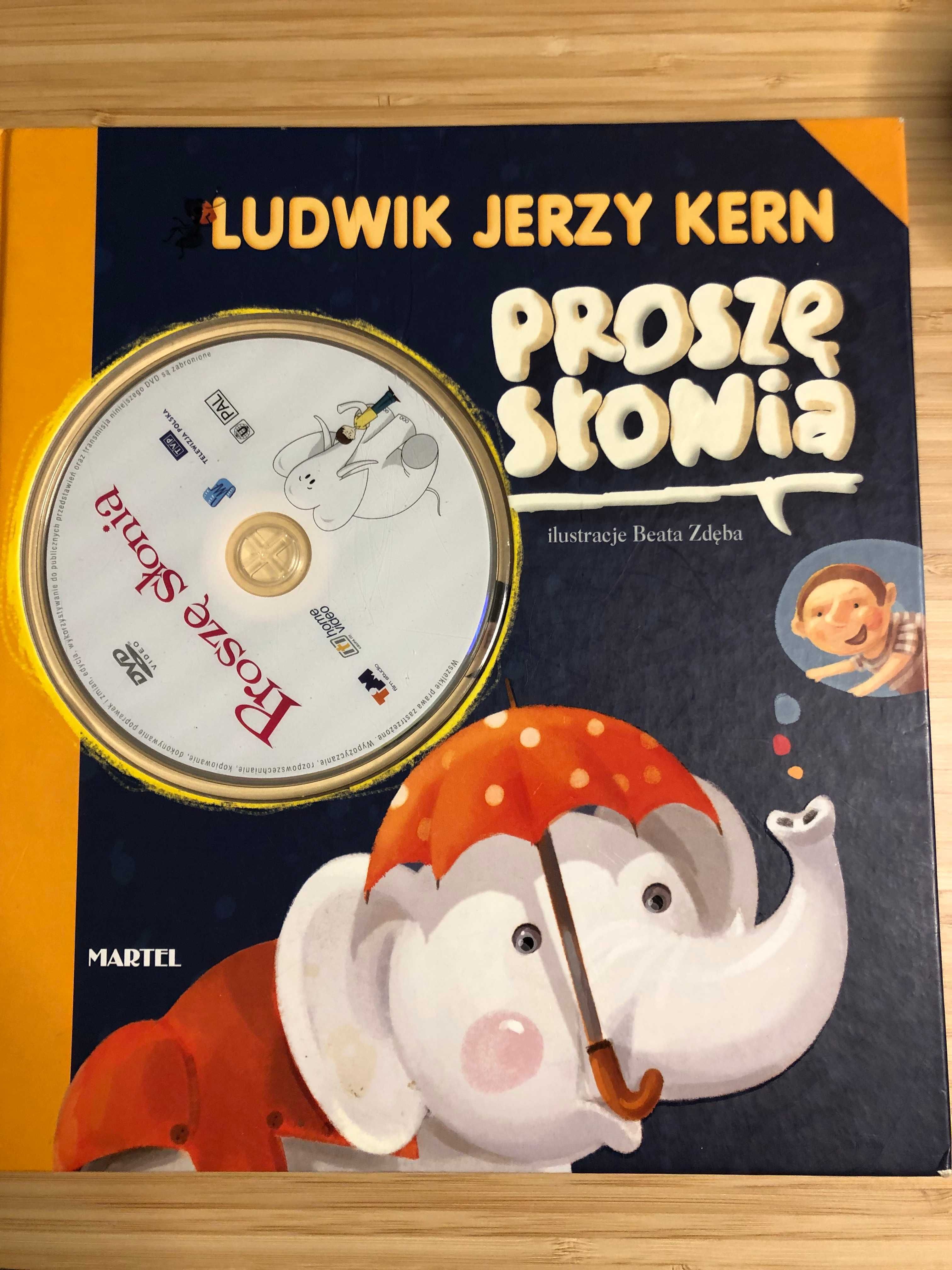 Kern Ludwik Jerzy, Proszę słonia. Menażeria...