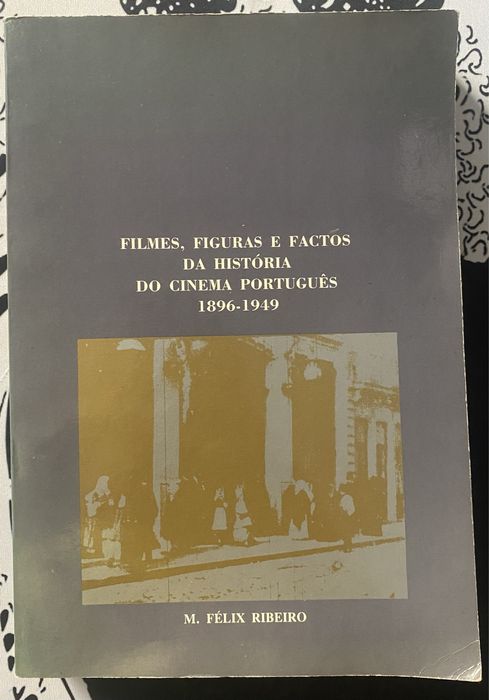Livro - Filmes, figuras e factos da história do cinema português