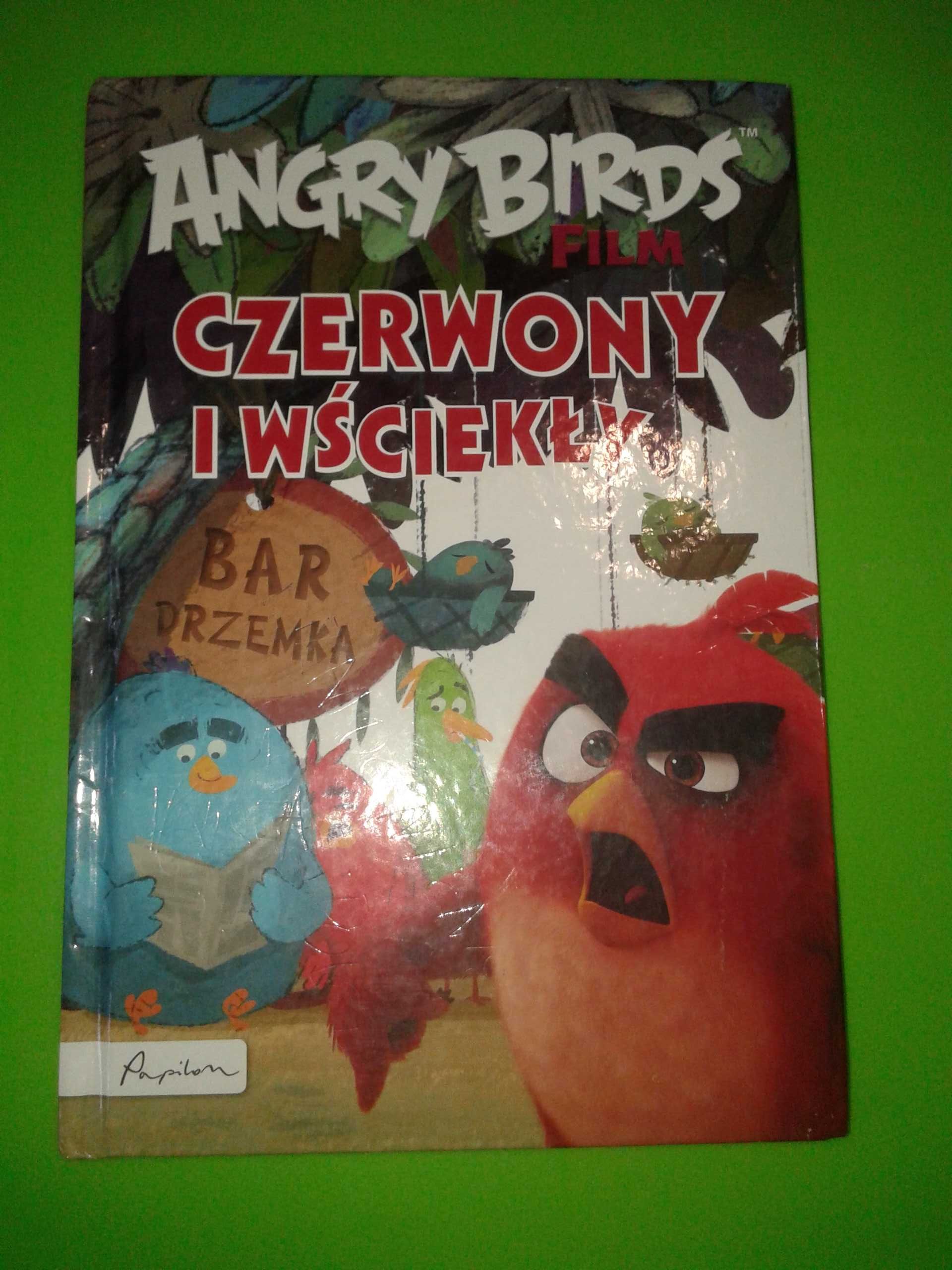 Czerwony i wściekły - Angry Birds - Sarah Stephens