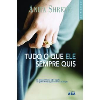 Tudo o que ele sempre quis