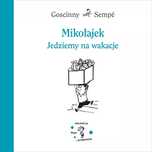 Mikołajek. Jedziemy na wakacje.. Znak