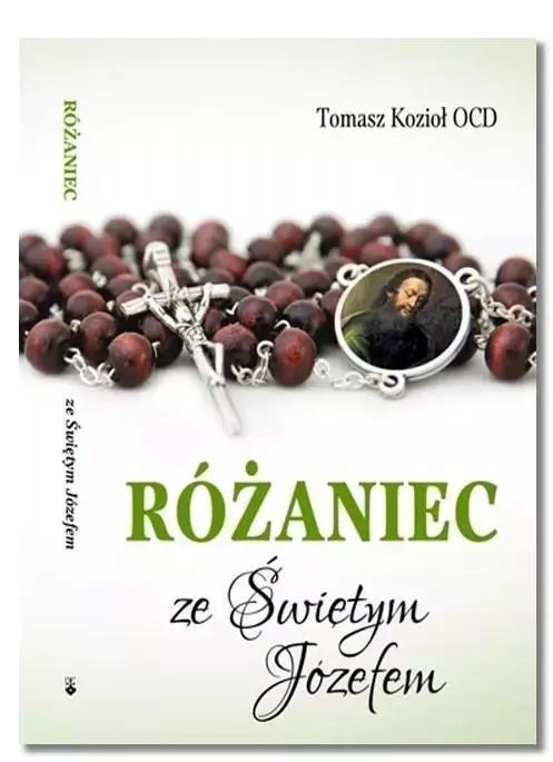 Różaniec ze Świętym Józefem. Wydawnictwo Karmelitów Bosych