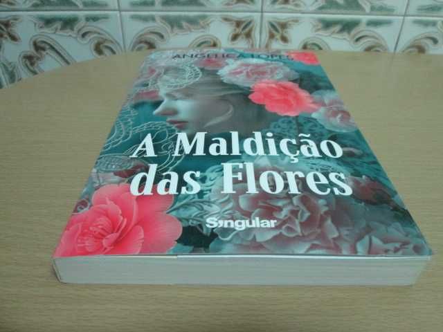 A Maldição das Flores de  Angélica Lopes (Oferta portes)