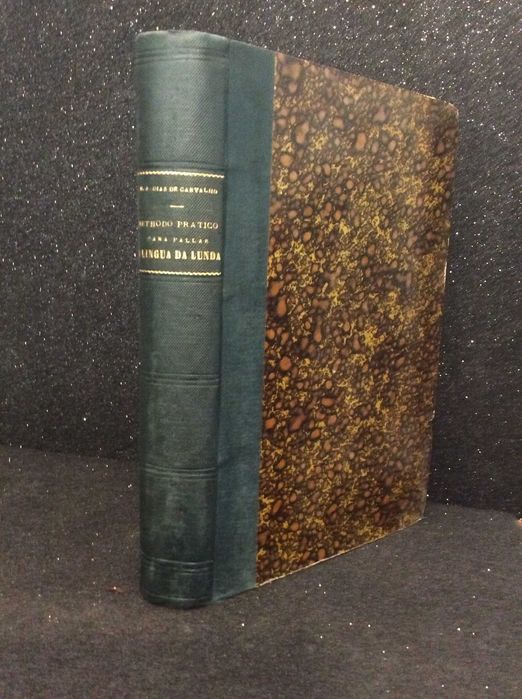 Methodo pratico para fallar a lingua da Lunda, 1890. Raro exemplar